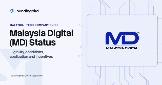 Malaysia Digital (MD) Status: The Complete Guide for Tech Companies
